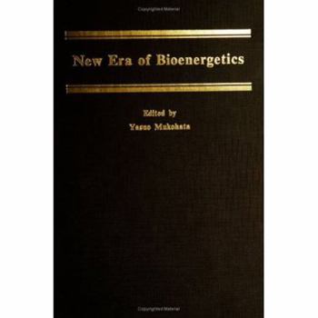 Hardcover New Era of Bioenergetics Book