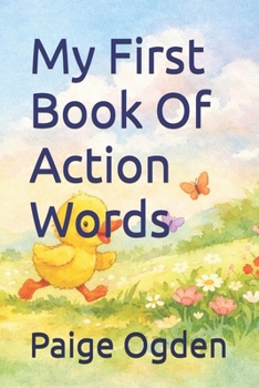My First Book Of Action Words (Early Learning)