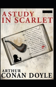 A Study in Scarlet(Sherlock Holmes #1) illustrated