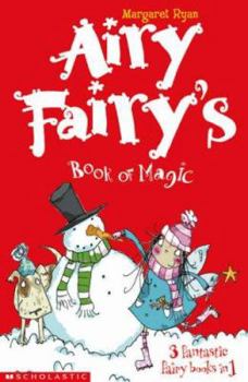Paperback Airy Fairy's Book of Magic 3 in 1 Book