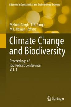 Hardcover Climate Change and Biodiversity: Proceedings of Igu Rohtak Conference, Vol. 1 Book