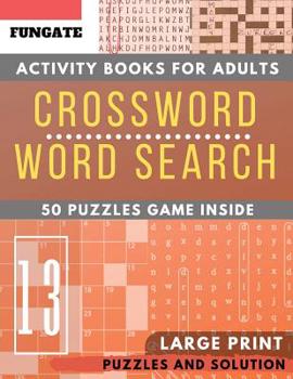 Paperback Crossword Wordsearch: FunGate Activity books for adults Large Print Crossword and Word Search Game for Beginners for Adults & Seniors [Large Print] Book