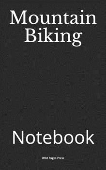 Paperback Mountain Biking: Notebook Book