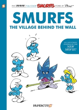 Paperback The Smurfs: The Village Behind the Wall Book