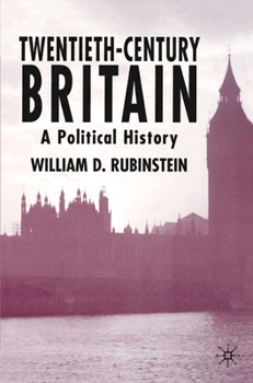 Paperback Twentieth-Century Britain: A Political History Book