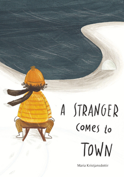 Hardcover A Stranger Comes to Town Book
