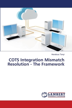 Paperback COTS Integration Mismatch Resolution - The Framework Book