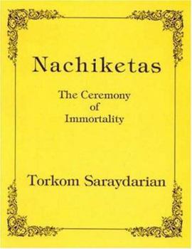Nachiketas: The Ceremony of Immortality