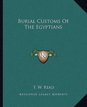 Paperback Burial Customs Of The Egyptians Book