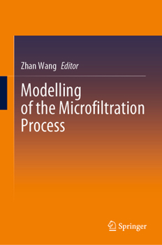 Hardcover Modelling of the Microfiltration Process Book