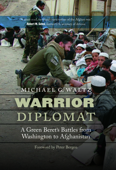 Hardcover Warrior Diplomat: A Green Beret's Battles from Washington to Afghanistan Book