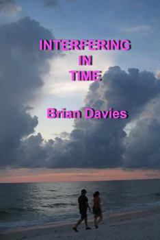 Paperback Interfering in Time Book