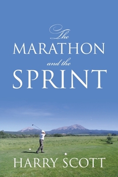 Paperback The Marathon and The Sprint Book