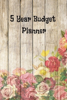 Paperback 5 Year Budget Planner: 6 X 9 60 Month budget plan is perfect to help you reach your financial goal Book