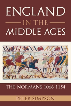 Paperback England in the Middle Ages: The Normans 1066-1154 Book