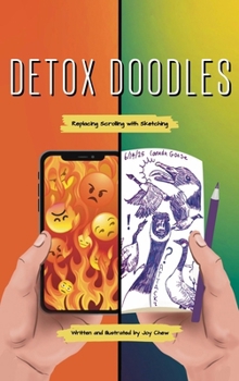 Hardcover Detox Doodles: Replacing Scrolling with Sketching Book