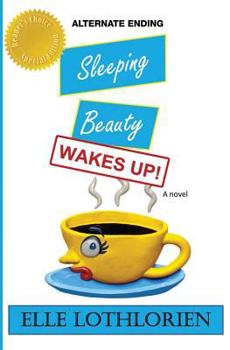 Paperback Sleeping Beauty: Wakes Up! Book