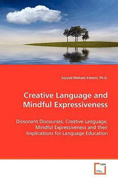 Paperback Creative Language and Mindful Expressiveness Book