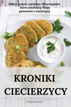 Paperback Kroniki Ciecierzycy [Polish] Book