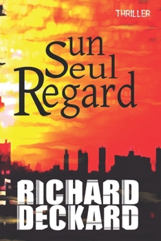 Paperback Un seul regard [French] Book