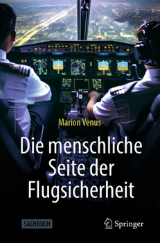 Paperback Die Menschliche Seite Der Flugsicherheit [German] Book