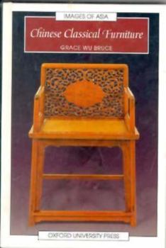 Chinese Classical Furniture (Images of America Series)