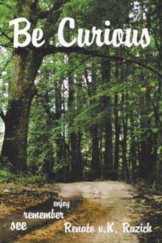 Paperback Be Curious Book