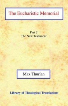 Paperback The Eucharistic Memorial: Part II: The New Testament Book