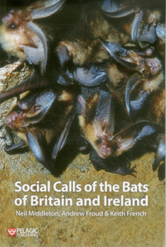 Paperback Social Calls of the Bats of Britain and Ireland Book