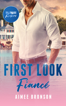 Paperback First Look Fiancé: A Billionaire Surprise Baby Romance Book