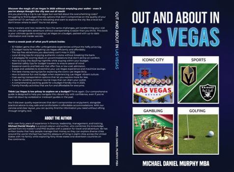 Out and About in Las Vegas: Everyone Can Afford To See It All