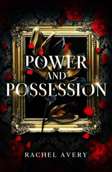 Paperback Power and Possession: An Enemies-to-Lovers Contemporary Romance Book