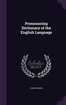 Hardcover Pronouncing Dictionary of the English Language Book