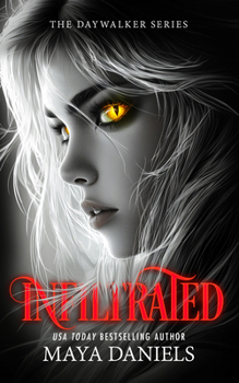 Paperback Infiltrated: A Vampire Urban Fantasy Series Book