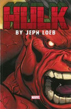 Hulk by Jeph Loeb: The Complete Collection, Volume 1 - Book  of the Marvel Ultimate Collection / Complete Collection