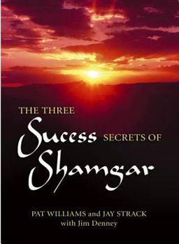 Hardcover The Three Success Secrets of Shamgar: Lessons from an Ancient Hero of Faith and Action Book