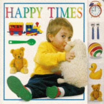 Paperback Happy Times (Funfax Tabulated Board Books) Book