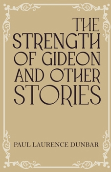 The Strength of Gideon and Other Stories