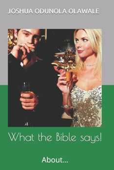 Paperback What the Bible says!: About... Book