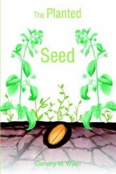 Paperback The Planted Seed Book