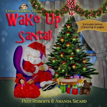 Paperback Wake Up Santa!: A Christmas wish Book