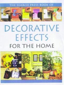 Hardcover The Search Press Book of Decorative Effects for the Home Book