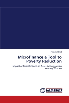Paperback Microfinance a Tool to Poverty Reduction Book