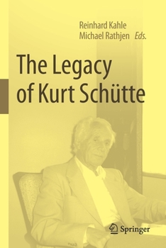 Paperback The Legacy of Kurt Schütte Book