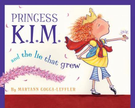 Hardcover Princess K.I.M. and the Lie That Grew Book
