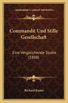 Paperback Commandit Und Stille Gesellschaft: Eine Vergleichende Studie (1888) [German] Book