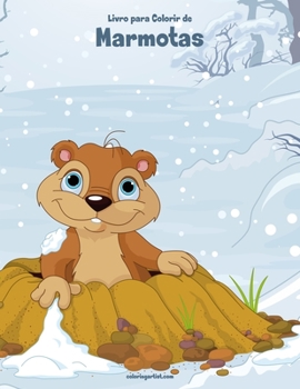 Paperback Livro para Colorir de Marmotas [Portuguese] Book