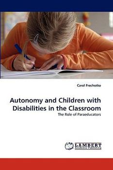 Paperback Autonomy and Children with Disabilities in the Classroom Book