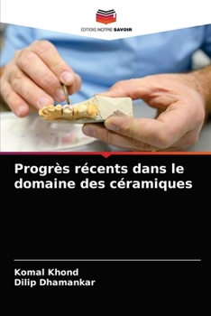 Progr�s r�cents dans le domaine des c�ramiques