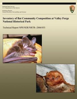 Paperback Inventory of Bat Community Composition at Valley Forge National Historical Park Book